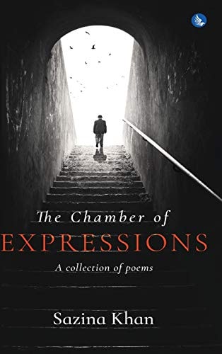 The Chamber of Expressions A Collection of Poems
