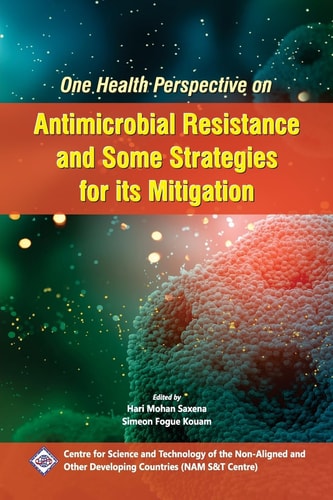 One Health Perspective on Antimicrobial Resistance and Some Strategies for Its Mitigation
