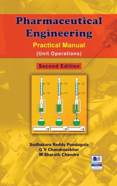Pharmaceutical Engineering: Practical Manual (Unit Operations)