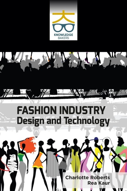 Fashion Industry: Design and Technology