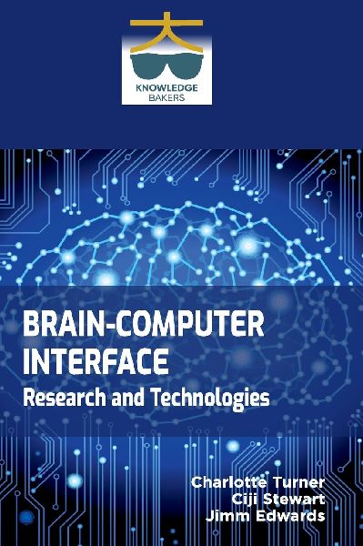 Brain-Computer Interface: Research and Technologies