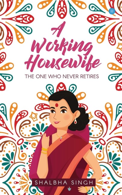 A WORKING HOUSEWIFE