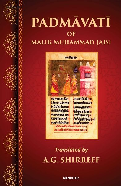 Padmavati: Of Malik Muhammad Jaisi