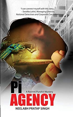 Pi Agency A Private Investigator Thriller (Rashmi Purohit Mystery 1)