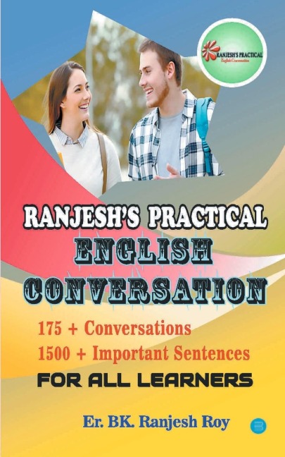Ranjeshs Practical English Conversation For All Learners