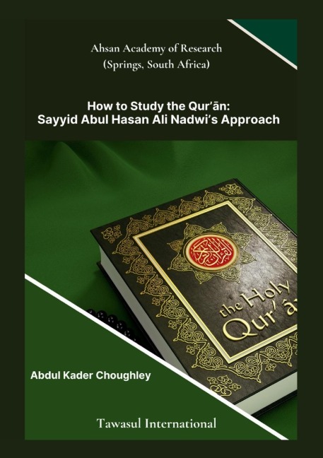 How to Study the Quran, Sayyid Abul Ali Hasan Nadwis Approach