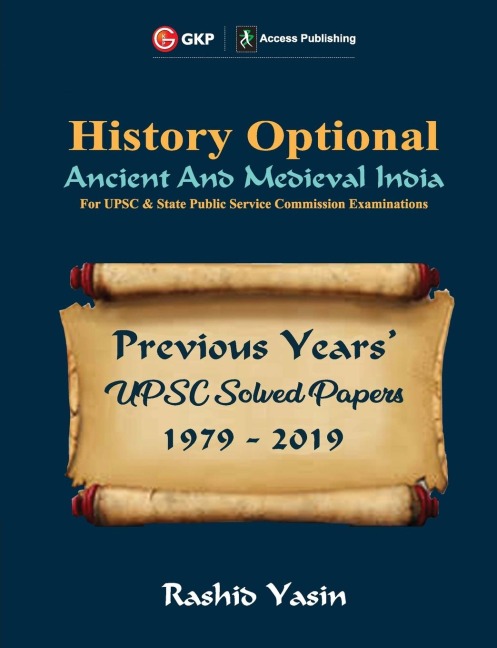 UPSC Previous Years Solved Papers (1979-2019) - History Optional `Ancient & Medieval India