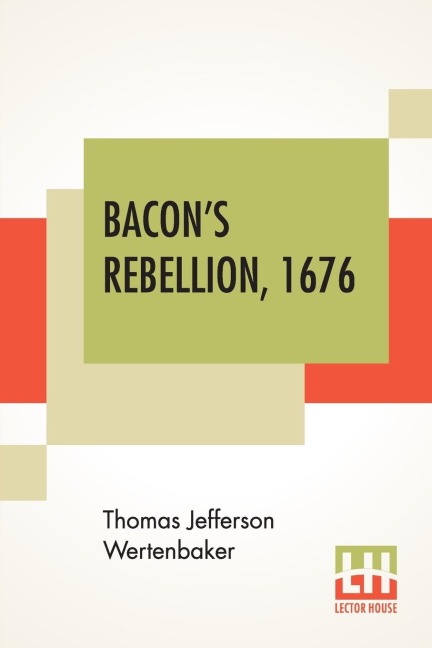 Bacons Rebellion, 1676