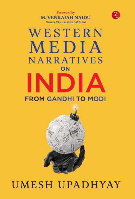 Western Media Narratives on India: From Gandhi to Modi