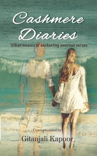 Cashmere Diaries Silken Weaves of Enchanting Amorous Verses