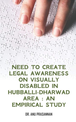 Need to Create Legal Awareness on Visually Disabled in Hubballi-Dharwad Area An