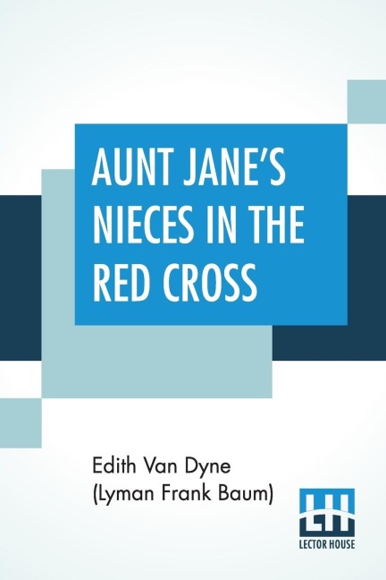 Aunt Janes Nieces In The Red Cross