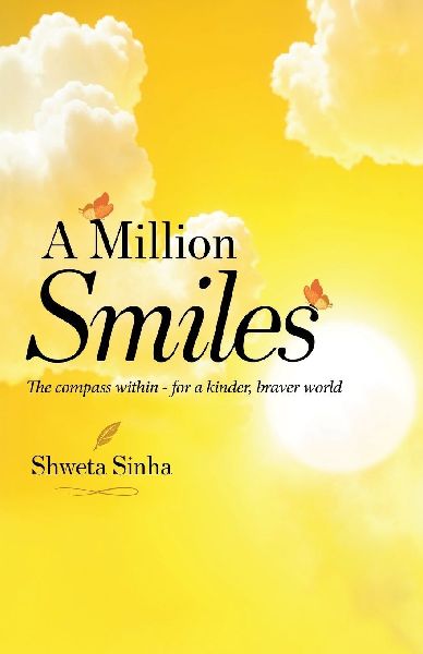 A Million Smiles: The Compass Within for a Kinder, Braver World