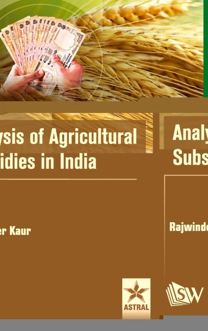 Analysis of Agricultural Subsidies in India