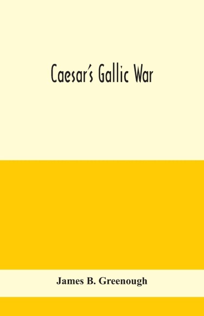 CaesarS Gallic War