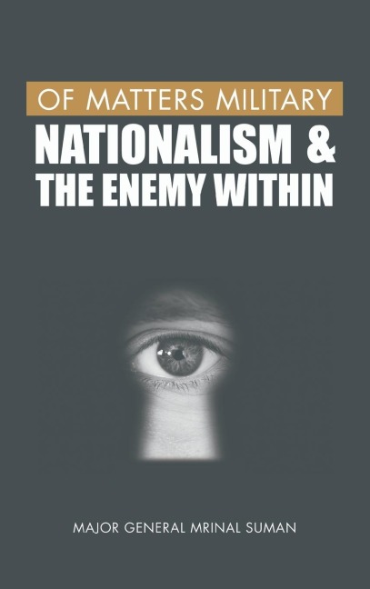 Of Matters Military: Nationalism and the Enemy Within