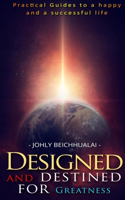 Designed And Destined For Greatness