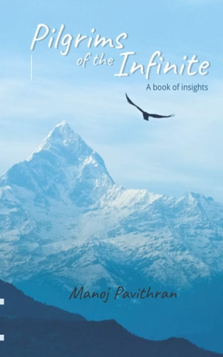 Pilgrims of the Infinite A Book of Insights