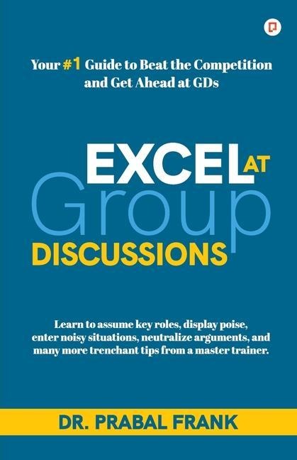 Excel at Group Discussions