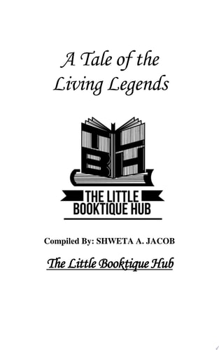 A Tale of The Living Legends