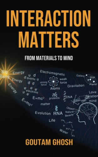 Interaction Matters From Materials to Mind