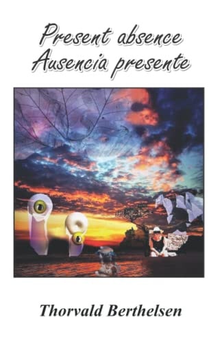 Present Absence / Ausencia Presente
