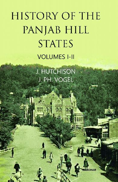 History of the Panjab Hills States, 2 Volume Set