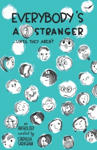 Everybody's A Stranger...Until They Aren't