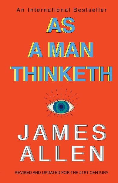 As a Man Thinketh