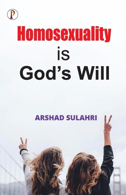 Homosexuality is Gods will