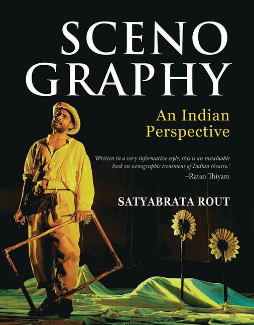 Scenography: An Indian Perspective