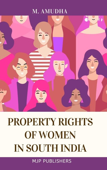 PROPERTY RIGHTS OF WOMEN IN SOUTH INDIA