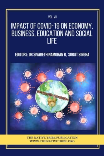 Impact of COVID-19 on Economy, Business, Education and Social Life