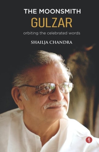 The Moonsmith Gulzar Orbiting the Celebrated Words