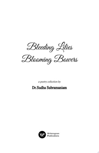 Bleeding Lilies Blooming Bowers