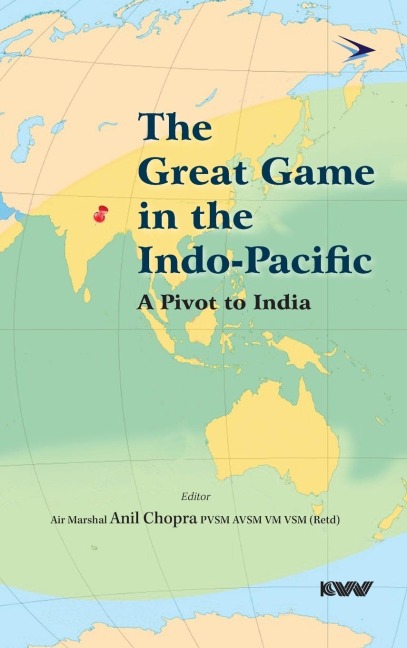The Great Game in the Indo-Pacific: A Pivot to India