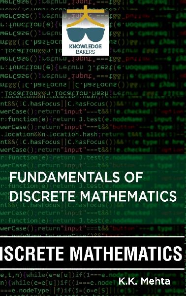 Fundamentals of Discrete Mathematics