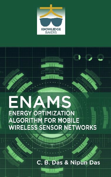 ENAMS: Energy Optimization Algorithm for Mobile Wireless Sensor Networks