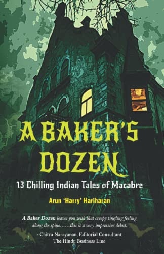 A Baker's Dozen 13 Chilling Indian Tales of Macabre
