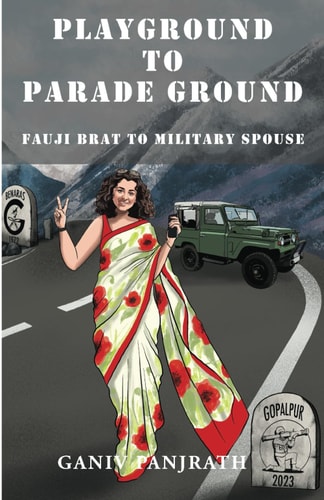 Playground To Parade Ground Fauji Brat To Military Spouse