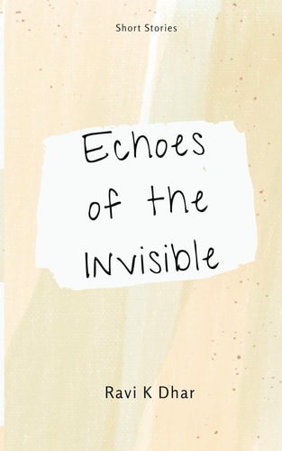 Echoes of the Invisible