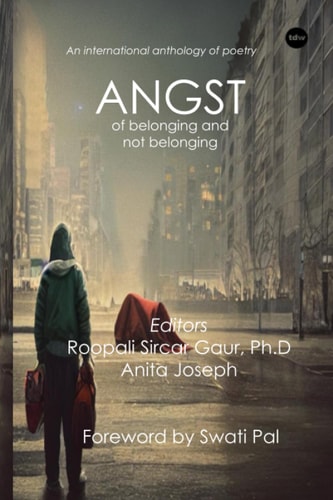 Angst Of Belonging and Not Belonging