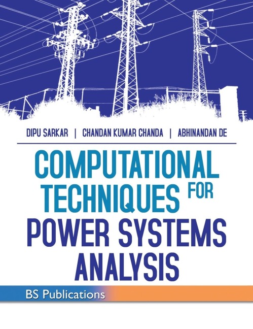 Computational Techniques for Power Systems Analysis