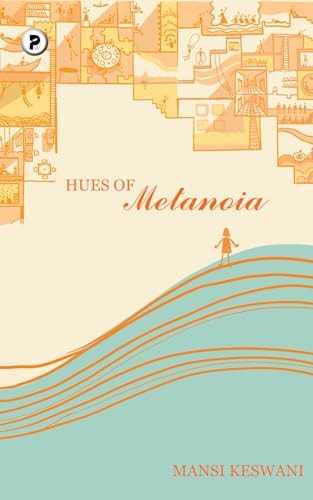 Hues of Metanoia
