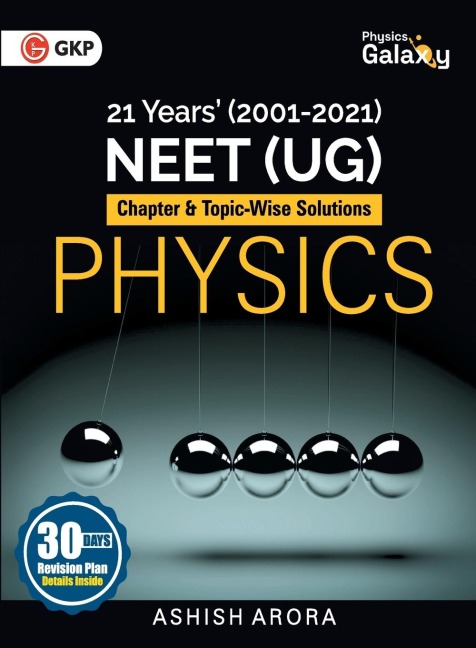 Physics Galaxy: Physics - 21 Years NEET Chapterwise & Topicwise Solutions 2001-2021