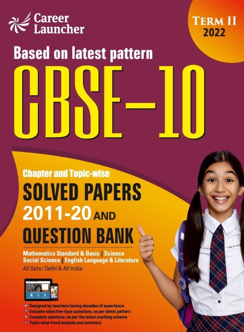 CBSE Class X 2022 - Term II: Chapter and Topic-wise Solved Papers 2011-2020 & Question Bank : Mathematics | Science | Social Science | English by GKP