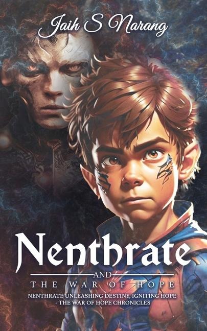 Nenthrate and the War of Hope