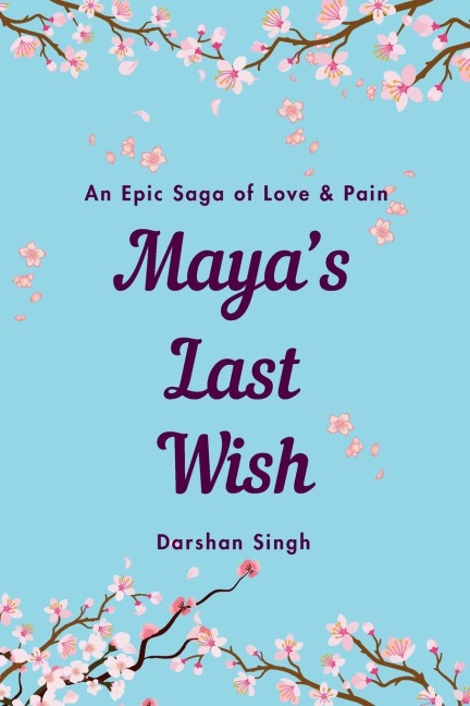 Mayas Last Wish: A Heartbreaking Journey of Love, Loss, and Letting Go