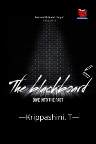 The Blackboard Dive Into the Past