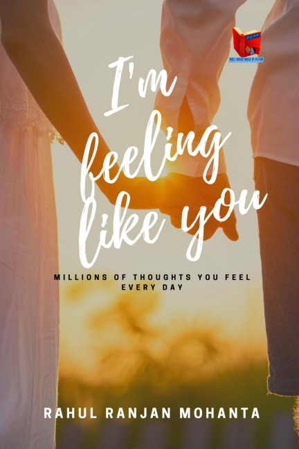 Im Feeling Like You: Millions of thoughts you feel every day